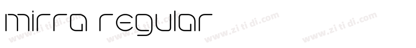mirra regular字体转换 mirra regular字体转换
